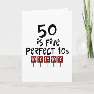 50. Geburtstagsgeschenke, 50 ist 5 perfekte 10s! Karte