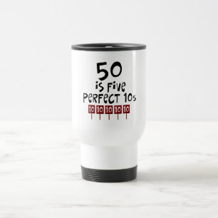 50. Geburtstagsgeschenke, 50 ist 5 perfekte 10s! Reisebecher