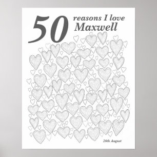 50 Gründe, warum ich dich liebe - Geschenk zum 50. Poster