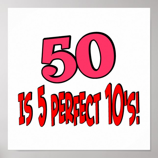 50 is 5 perfect 10s poster (Vorne)