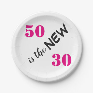 50 ist die neue 30 Pink Birthday Party Pappteller