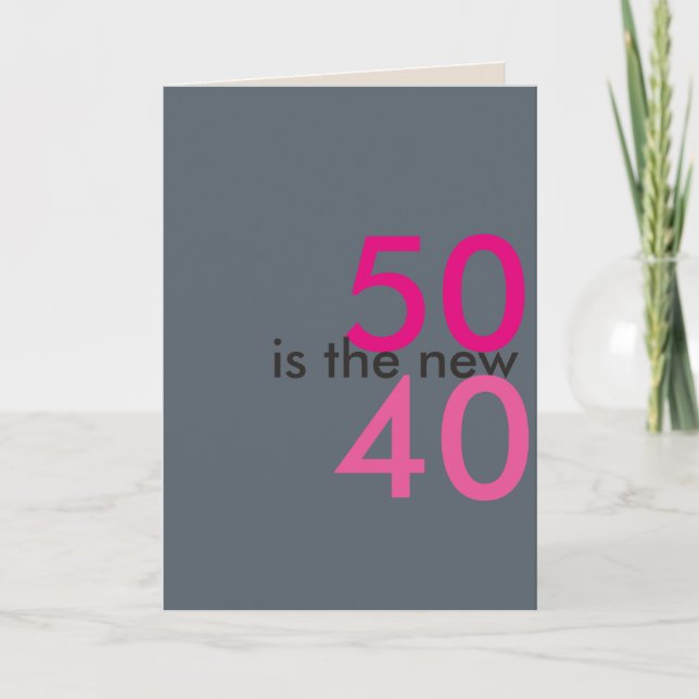 50 ist die neue 40, Hooray für Mist-Geburtstagskar Karte (Vorderseite)