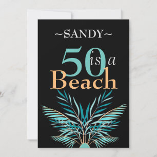 50 ist ein Strand 50 Jahre Schwarz Einladung