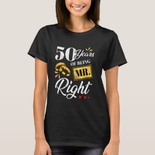 50 Jahre, als ich Mr. Right Funny Couple war, Hoch T-Shirt