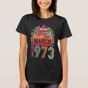 50 Jahre alt 50. Geburtstag Vintager Retro-März 19 T-Shirt
