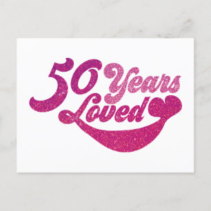 50 Jahre alt - 50 Jahre Loved Postkarte