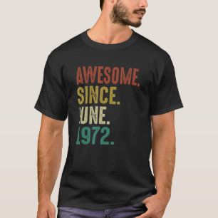 50 Jahre alt Geburtstag Phantastisch seit Juni 197 T-Shirt