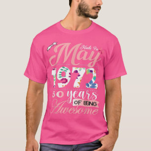 50 Jahre alt Hergestellt im Mai 1972 50. Geburtsta T-Shirt