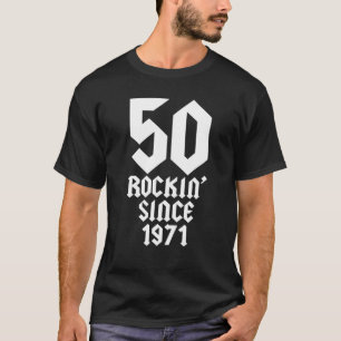 50 Jahre alt : Music Classic Rock 1971 50th Birthd T-Shirt