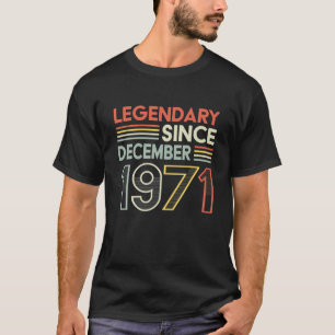 50 Jahre alte Legendärin seit Dezember 1971 50th B T-Shirt