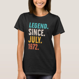 50 Jahre alte Legende seit Juli 1972 50. Geburtsta T-Shirt