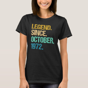 50 Jahre alte Legende seit Oktober 1972 50. Geburt T-Shirt