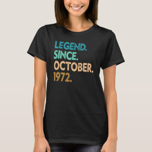 50 Jahre alte Legende seit Oktober 1972 50. Geburt T-Shirt