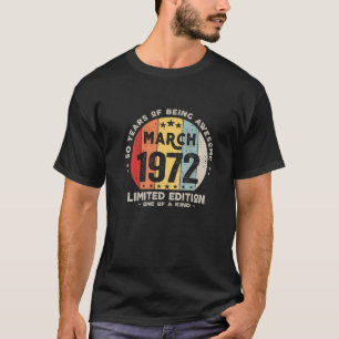 50 Jahre alter März 1972 Limited Edition 50. Gebur T-Shirt