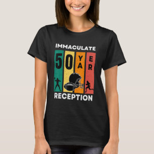 50 Jahre Empfang Unbefleckter 50. Geburtstag T-Shirt