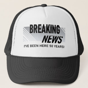 50-jähriges Arbeitsjubiläum Breaking News Mitarbei Truckerkappe