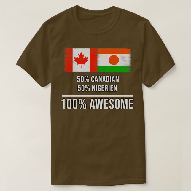 50 Kanadier 50 Nigerien 100 Phantastisches Geschen T-Shirt (Design vorne)