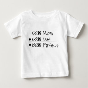 50% Mama + 50% Vater = 100% perfekter Säuglings-T Baby T-shirt