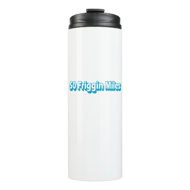 50 Meilen Ultra Thermosbecher (Vorderseite)