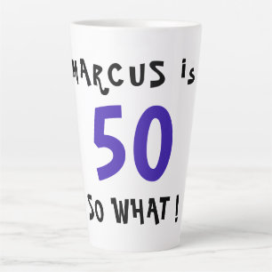 50 Na und lustiger inspirierender Spruch 50. Gebur Milchtasse
