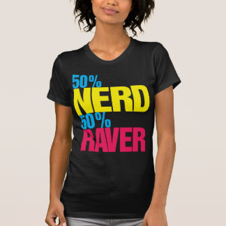 50% Nerd50% Raver-T - Shirt