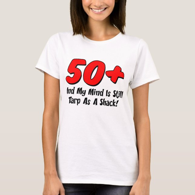 50 Plus Mind Tarp als Hütte T-Shirt (Vorderseite)