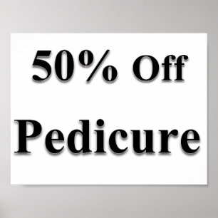 50 % Preisnachlass für Pediküre Poster
