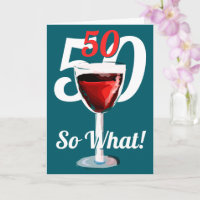 50 So was Motivierend Red Wine 50. Geburtstag