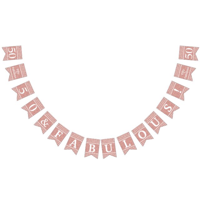 50 und fabelhafte Rose Gold Glitzer White Geburtst Wimpelkette (Alle)