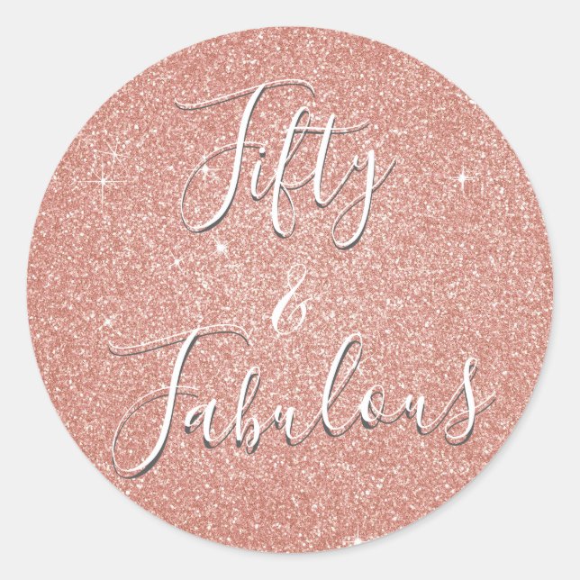 50 und fabelhafte Rose Gold Rosa Rosa Glitzer Runder Aufkleber (Vorderseite)