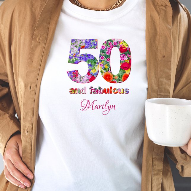 50 und fabelhafter T - Shirt zum Geburtstag Blumen (Von Creator hochgeladen)