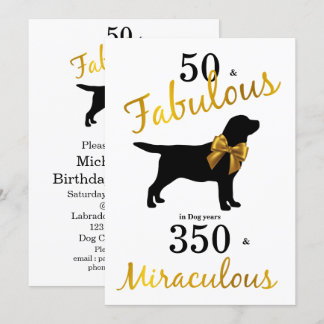 50 und Fabulous - Hunde Jahre - Labrador Black Gol Einladung