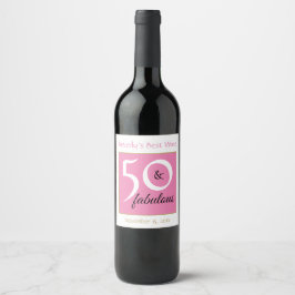 50 und fabulous Pink 50. Geburtstag Bester Wein Weinetikett