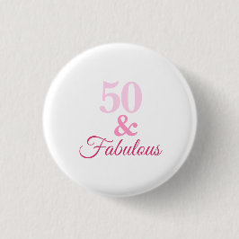 50 und Fabulous Pink Button