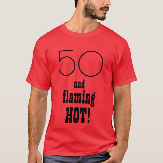 50 und Flammen HEISSER cooler 50. T-Shirt (Vorderseite)