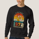 50 Year Old 1972 Vintage 50th Birthday Gifts women Sweatshirt<br><div class="desc">Birthday Design For anyone who's horoscope say difficult & Stubborn But totally worth.Wear it with pride at work,  school gym perfect to pair with shorts,  leggings or jeans for a casual yet trendy Look</div>