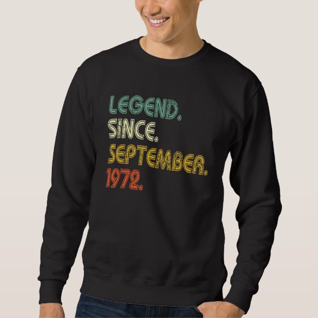 50 Years Old  Legend Since September 1972 50th Bir Sweatshirt (Vorderseite)
