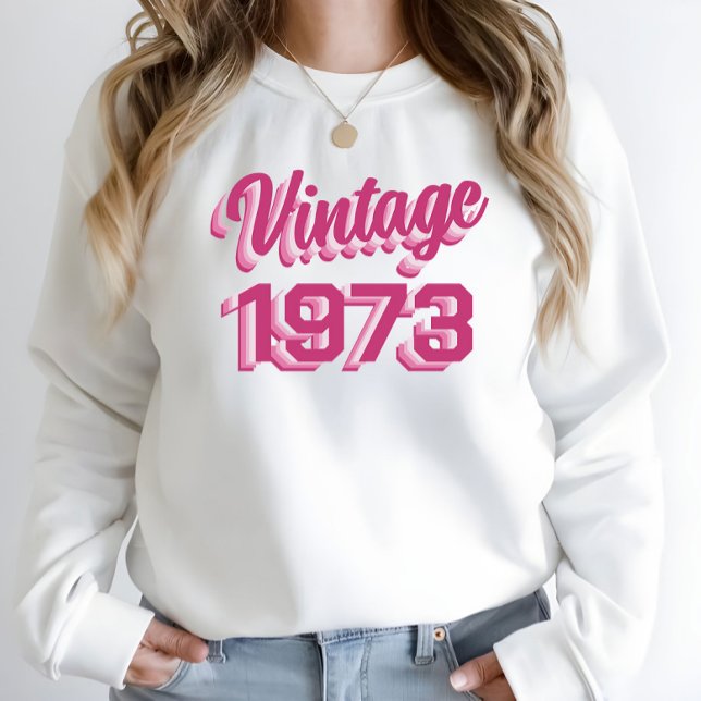 50e anniversaire Vintage 1973 Sweatshirt cadeau (Créateur téléchargé)