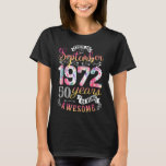 50th Birthday Flowers Gift for Women Born in Septe T-Shirt<br><div class="desc">50th Birthday Flowers Gift for Women Born in September 1972</div>