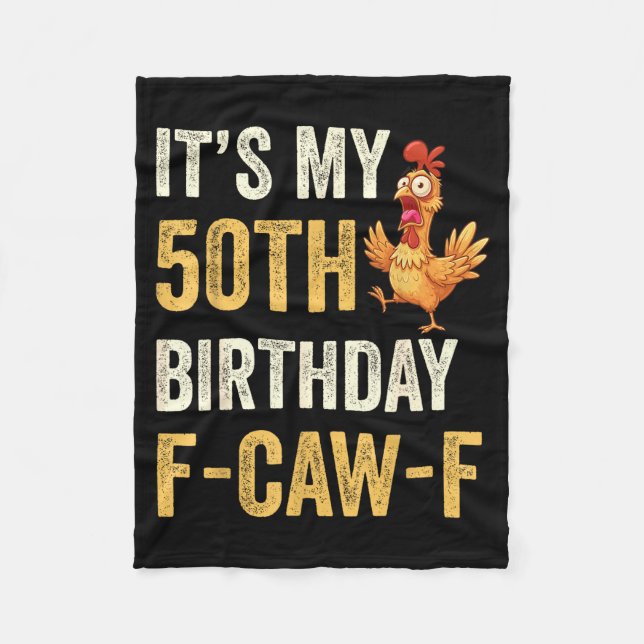 50th Birthday Funny F-caw-f Chicken Rooster Crow F Fleecedecke (Vorderseite)