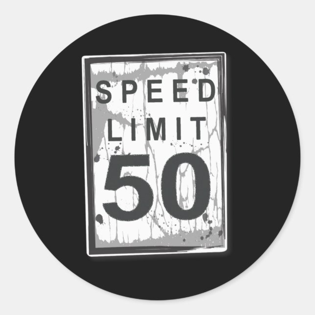 50th Birthday Funny Ngy Speed Limit Sign  Runder Aufkleber (Vorderseite)