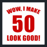 50th Birthday Gag Gift (r) Poster<br><div class="desc">template</div>