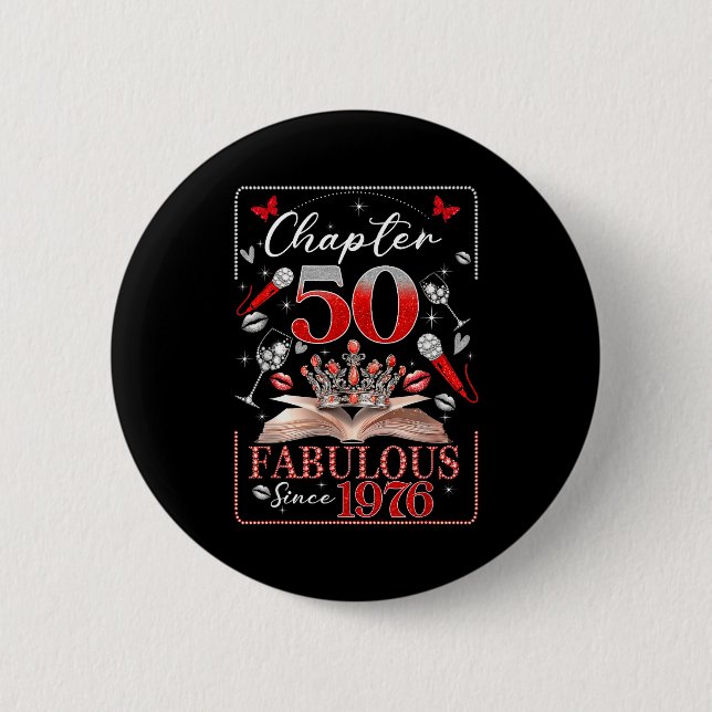 50th Birthday Queen Chapter 50 Fabulous Since 1976 Button (Vorderseite)