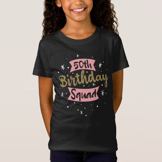 50th Birthday Squad T-Shirt (Vorderseite)