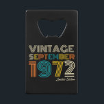 50th Birthday Vintage September 1972 Limited Edtn. Geldbeutel Flaschenöffner<br><div class="desc">50th Birthday Vintage September 1972 Limited Edtn.</div>