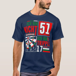 51. Geburtstag Darts Funny Sprichwort Darts Redewe T-Shirt