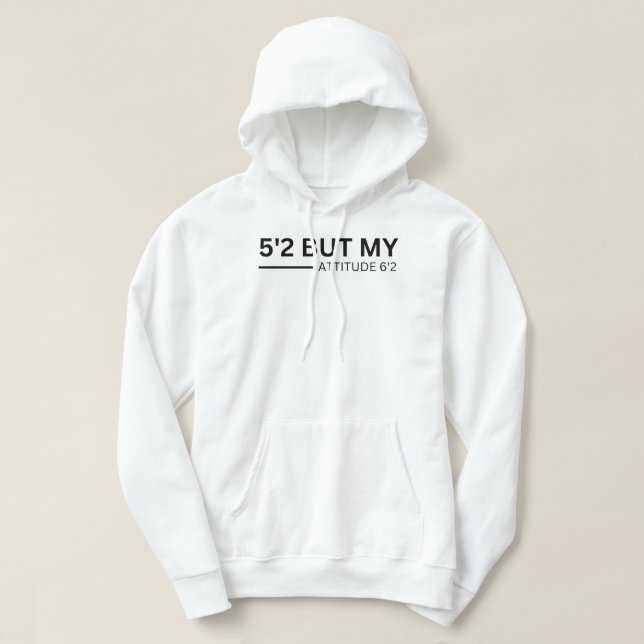 52 Aber meine Einstellung 6'2 lustige Idee kurzes  Hoodie (Design vorne)
