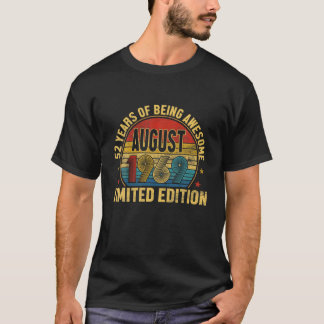 52Nd Birthday Limited Edition August 1969 52 Jahre T-Shirt