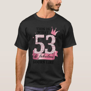 53 & Fabulous I Pink White Party Gruppe Candid Fot T-Shirt