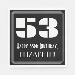 53. Geburtstag: Art Deco Inspiriert Look "53" + Na Serviette